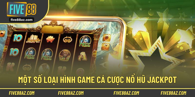 Danh sách một số những loại hình game nổ hũ phổ biến